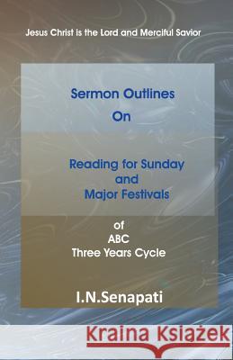 Sermon Outlines I N Senapati 9788184650471 Indian Society for Promoting Christian Knowle