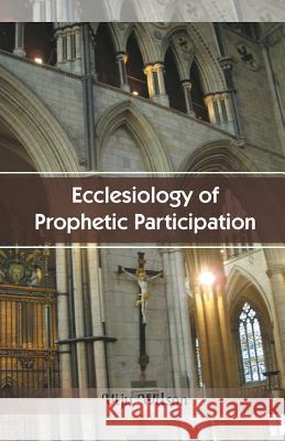 Ecclesiology of Prophetic Participation Viji Wilson   9788184652147