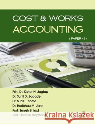 Cost & Works Accounting (Paper I) Kishor Pri Sunil D Sunil D 9788184835793 Diamond Publications