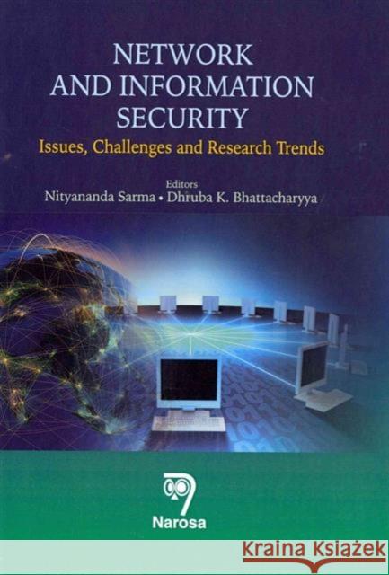 Network and Information Security : Issues, Challenges and Research Trends SARMA, N. 9788184873146