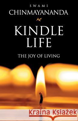 Kindle Life Chinmayananda, Swami 9788184951516 Jaico Publishing House