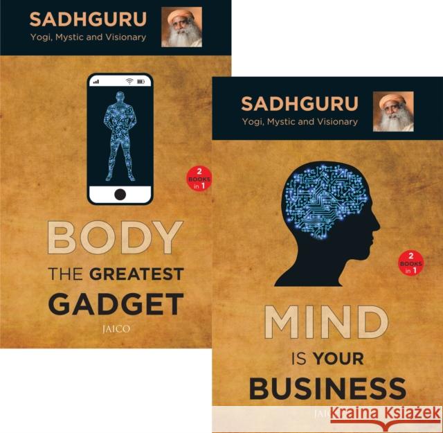 Mind is Your Business / Body the Greatest Gadget: (Set of 2 Books) Sadhguru 9788184956955