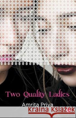 Two Quality Ladies Amrita Priya   9788184958355