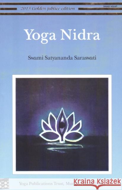 Yoga Nidra Swami Satyananda Saraswati 9788185787121 Yoga Publications Trust
