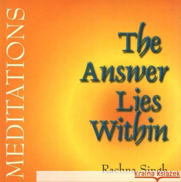 Answer Lies within : Meditations  9788186685235 WISDOM TREE