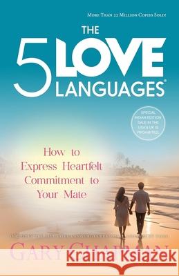 The Five Love Languages: How to Express Heartfelt Commitment to Your Mate Gary Chapman 9788186775097 Manjul Publishing House Pvt Ltd