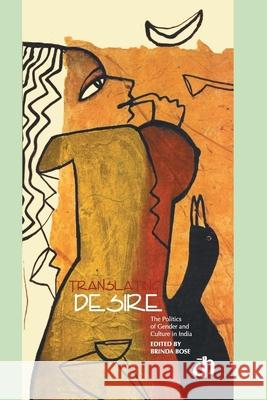 Translating Desire Brinda (Ed) Bose 9788187649335