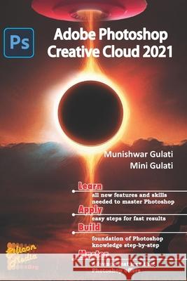 Adobe Photoshop Creative Cloud 2021: Adobe Photoshop Mini Gulati, Munishwar Gulati 9788187870562