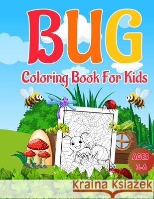 Bug: Coloring Book For Kids Samson Loyall 9788188995769