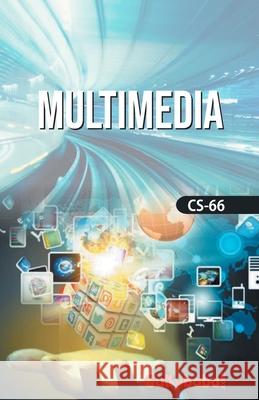 CS-66 Multimedia Verma Dinesh S. Roy 9788189086350 Gullybaba Publishing House (P) Ltd.