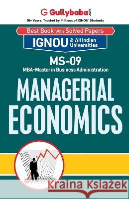 MS-09 Managerial Economics Gullybaba Com Panel 9788189086527 Gullybaba Publishing House Pvt Ltd