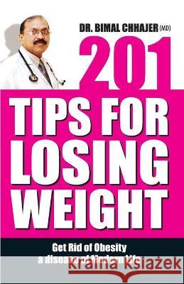 201 Tips For Losing Weight Chhajer, Bimal 9788189182861