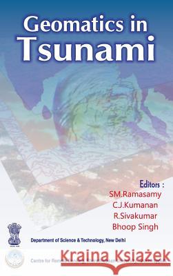 Geomatics in Tsunami Sm Ramasamy 9788189422318 Nipa