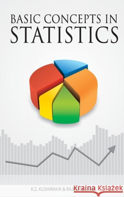 Basic Concepts in Statistics K. S. Kushwaha 9788189422400 Nipa
