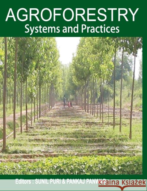 Agroforestry: Systems and Practices Sunil Puri 9788189422622 Nipa