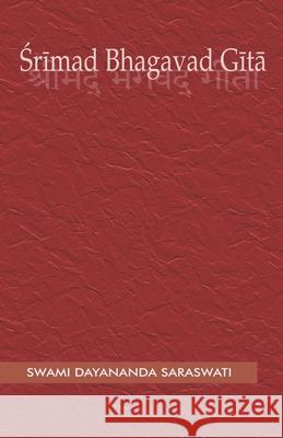 Bhagavad Gita Swami Dayananda Saraswati 9788190363686 Arsha Vidya Research And Publication