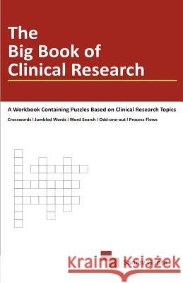 The Big Book Of Clinical Research Gupta, Sanjay 9788190827720 DNA Press