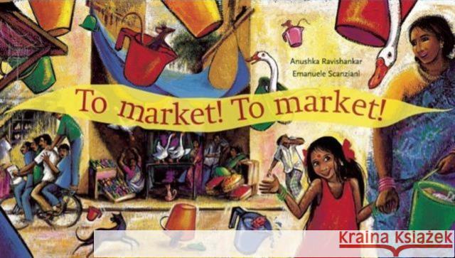 To Market, To Market - PB Anushka Ravishankar 9788192317137