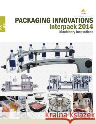 Packaging Innovations Interpack 2014 MR Sandeep Kumar Goyal MS Chhavi Goel MS Amita Venkatesh Valleesha 9788192792088