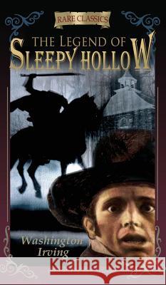 The Legend of Sleepy Hollow: Abridged & Illustrated Washington Irving Fiza Pathan Michaelangelo Zane 9788193604434 Freedom with Pluralism
