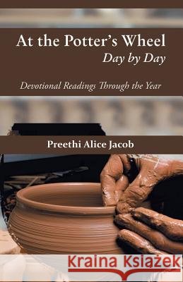 At the Potter's Wheel Preethi Alice Jacob 9788193824177