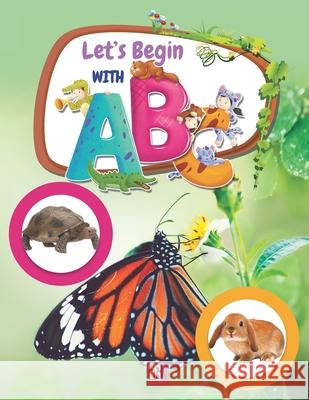 Let's Begin with ABCs Qgn Learning Private Limited 9788193967430 Qgn Learning Private Limited