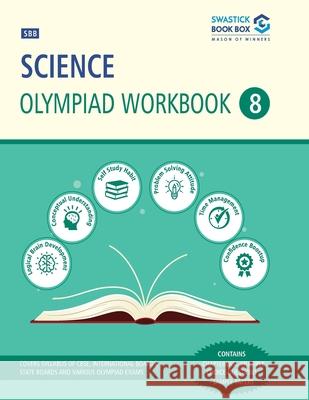 SBB Science Olympiad Workbook - Class 8 Preeti Goel 9788194115175