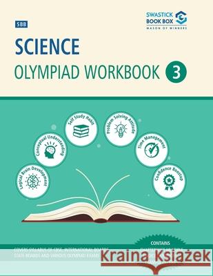 SBB Science Olympiad Workbook - Class 3 Preeti Goel 9788194145806