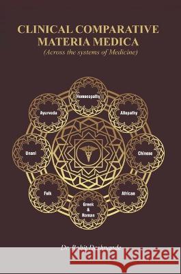 Clinical Comparative Materia Medica Rohit Deshpande 9788194526704 Deshpande Publications