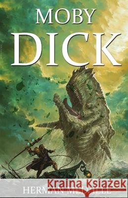 Moby Dick Or The Whale Herman Melville 9788194615781 Delhi Open Books