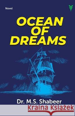 Ocean of Dreams M. S. D 9788194682011 Green Books Pvt Ltd