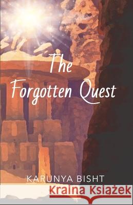 The Forgotten Quest Karunya Bisht 9788194687023