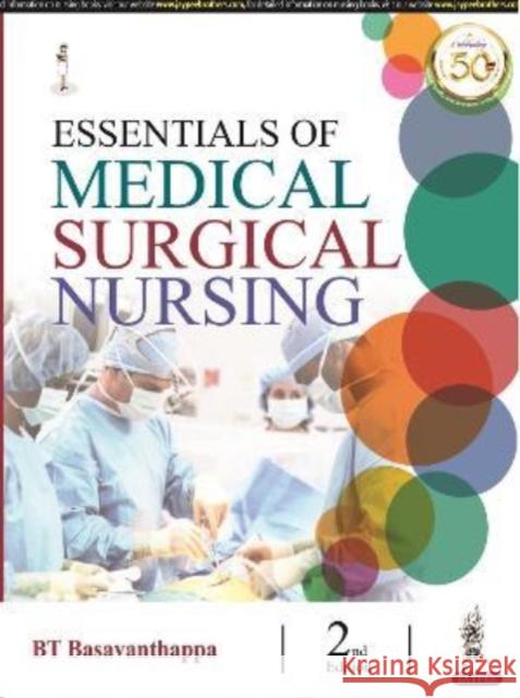 Essentials of Medical Surgical Nursing BT Basavanthappa   9788194709084 Jp Medical Ltd