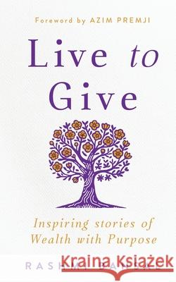 Live to Give Rashmi Bansal 9788194767978