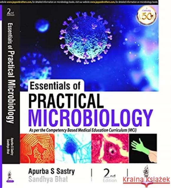 Essentials of Practical Microbiology S Apurba Sastry Sandhya Bhat  9788194802822