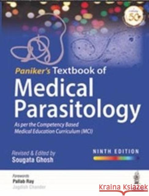 Paniker's Textbook of Medical Parasitology Sougata Ghosh   9788194802884