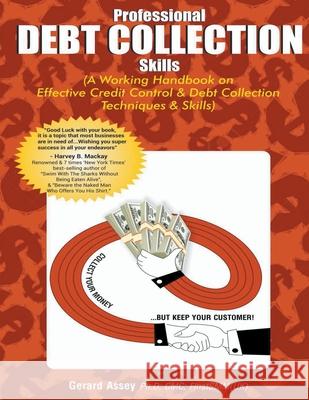 Professional Debt Collection Skills Gerard Assey 9788194860297 Gerard Assey