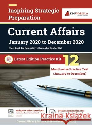 All Current Affairs of 2020 - Covers January to December 2020 CA for Competitive Exams - MCQ in English by EduGorilla Rohit Manglik 9788194874737 Edugorilla Community Pvt.Ltd