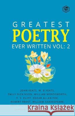Greatest Poetry Ever Written Vol 2 wordsworth william wordsworth 9788194914143