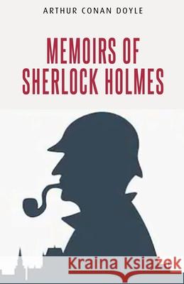 Memoirs of Sherlock Holmes Arthur Doyle Conan 9788194941248 Classy Publishing