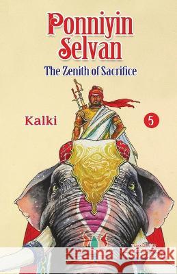 Ponniyin Selvan 5 Kalki   9788194973423 Zero Degree Publishing