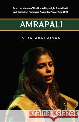 Amrapali V Balakrishnan 9788194973430 Zero Degree Publishing
