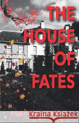 The House of Fates Ayush Razdan Singh 9788194978275 Creative Crows Publishers Llp