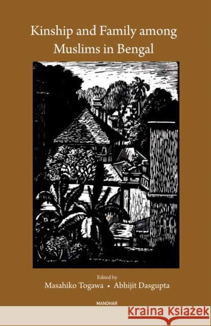 Kinship and Family Among Muslims in Bengal  9788194991229 