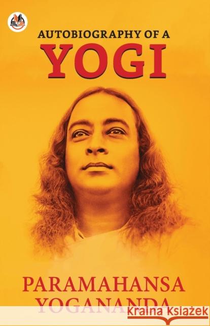 Autobiography of a Yogi Paramahansa Yogananda 9788195004881 True Sign Publishing House