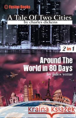 A Tale of two Cities and Around The World in 80 Days Charles Dickens Jules Verne  9788195012107