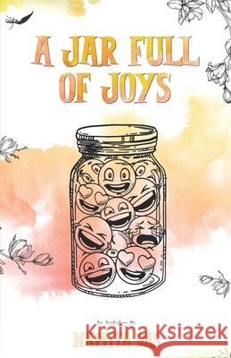 A Jar Full of Joys Namita Das 9788195020539 Inkfeathers Publishing