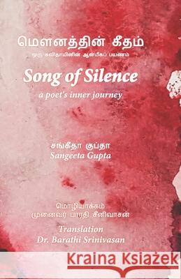 Song of Silence Bilingual Barathi Srinivasan Sangeeta Gupta 9788195028436