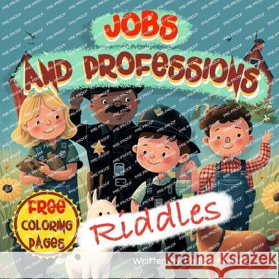 Jobs Riddles and Coloring Pages for Kids Philipa Alvarez 9788195112296 Filipa Pereira