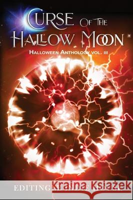 Curse of the Hallow Moon Editingle Indi 9788195137787 Editingle Indie House